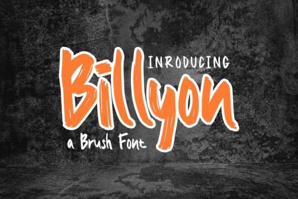 Billyon: A Brushed Display Font for Impactful Design